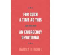 For Such a Time as This An Emergency Devotional - Hanna Reichel - Eerdmans - ebook (ePub) - Livre