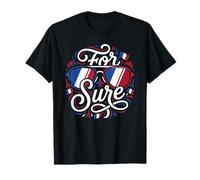 for Sure Expression Virale - Clin d’Œil Discours France T-Shirt