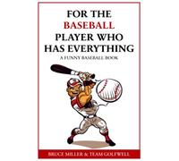 For the Baseball Fan Who Has Everything: A Funny Baseball Book