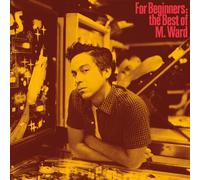 For The Beginners: The Best Of M Ward - Vinyle 33 Tours