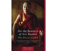 For the Benefit of All Beings by H.H. the Fourteenth Dalai Lama Dalai Lama (Auteur)
