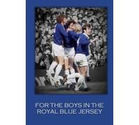 For The Boys In The Royal Blue Jersey