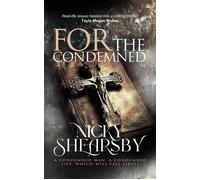 For the Condemned The Flanigan Files, #4 - Nicky Shearsby - SRL Publishing - ebook (ePub) - Livre