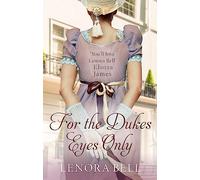 For the Duke's Eyes Only