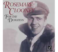 Rosemary Clooney – For the Duration
