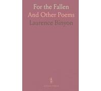 For the Fallen: And Other Poems