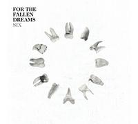 For the Fallen Dreams - Six