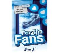 For the Fans - Nyla K - Podium Publishing - Livre en Anglais - Paperback Nyla KNyla K (Auteur)