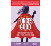 For The Forces Of Good: The Superpower Of Everyday Negotiation
