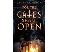 For The Gates Shall Open