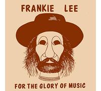 Frankie Lee - for The Glory of Music