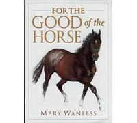 For the Good of the Horse