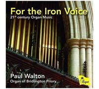 For The Iron Voice: 21st Century Organ Music