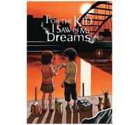 For The Kid I Saw In My Dreams, Vol. 4