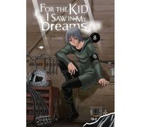 For The Kid I Saw In My Dreams, Vol. 8
