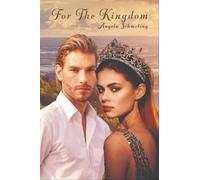 For The Kingdom - Angela Schmeling - Angela Schmeling - ebook (ePub) - Livre