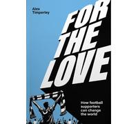 For the Love: How football supporters can change the world
