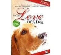 FOR THE LOVE OF A DOG-VN G