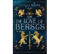 For The Love Of Beasts