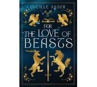 For The Love Of Beasts