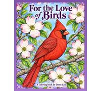 For the Love of Birds: an adult coloring book