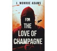 For The Love Of Champagne