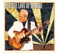 Gracie, Charlie - for The Love of Charlie [Import]