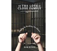 For the Love of Close Family: Healing By Breaking The Silence