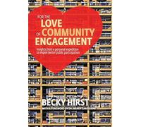 For The Love Of Community Engagement