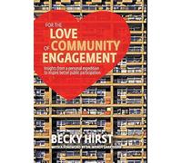For The Love Of Community Engagement
