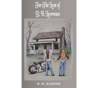 For The Love Of D. H. Lawrence