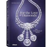 Pour l'amour des diamants – Le livre de la haute joaillerie – teNeues