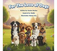 For The Love of Dogs