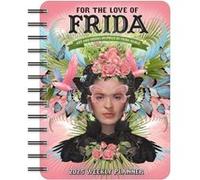 For the Love of Frida 2025 Weekly Planner Calendar by Angi Sullins Angi Sullins (Auteur)