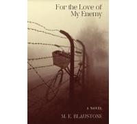 For The Love Of My Enemy