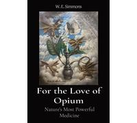 For The Love Of Opium