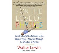 For the Love of Physics