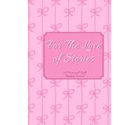 For The Love of Stories (Pink Edition): A Moon and Quill Reading Journal