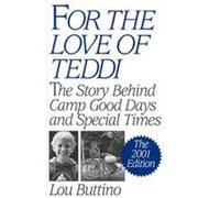 For the Love of Teddi Lou Buttino (Auteur)