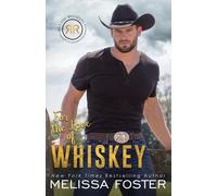 For The Love Of Whiskey