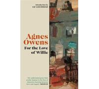 For the Love of Willie - Agnes Owens - Polygon - ebook (ePub) - Livre
