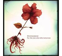 For The One Who Kills Tomorrow