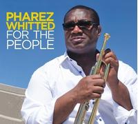 For The People by Pharez Whitted (2012-10-16)