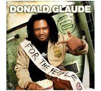 Donald Glaude – For the People: Live at..