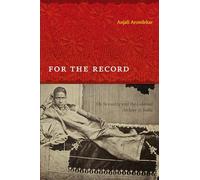 For the Record: On Sexuality and the Colonial Archive in India