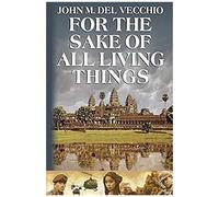 For The Sake Of All Living Things