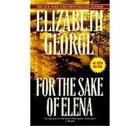 For the Sake of Elena Elizabeth George (Auteur)