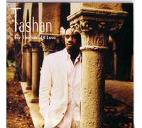 Tashan - for The Sake of Love
