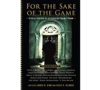 For the Sake of the Game - Stories Inspired by the Sherlock Holmes Canon - [Version Originale] Inconnu (Auteur)