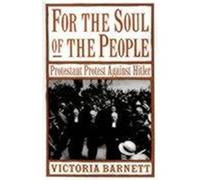 For the Soul of the People Victoria Barnett (Auteur)